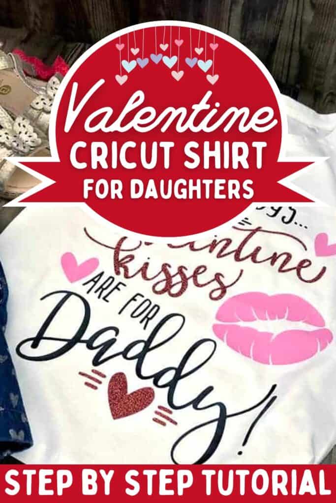 Valentine Cricut Shirt for Daughters Tutorial