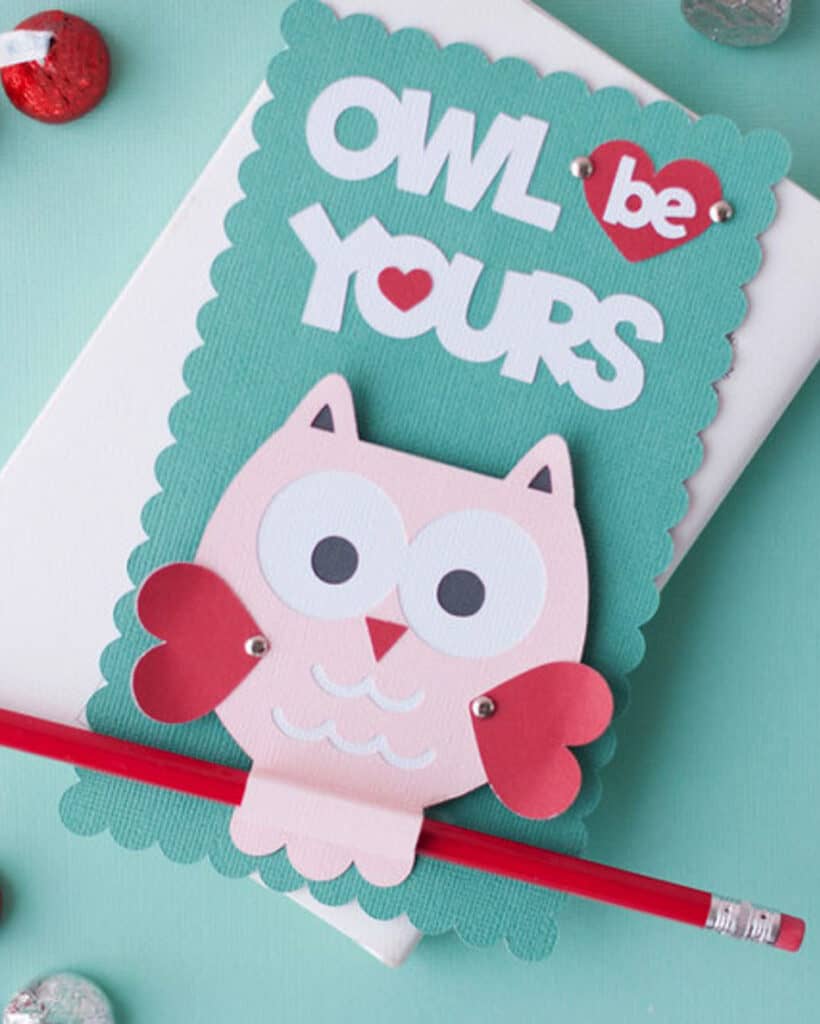 Owl Be Yours Valentine Pencil Cricut Card for Kids